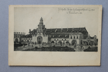 Ansichtskarte AK Frankfurt Main 1900-1910 Festhalle für Gesangwettstreit 1903 Architektur Ortsansicht Hessen